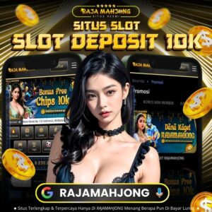 Situs Depo 10k MANDIRI: Tempat Terbaik untuk Deposit 10 Ribu
